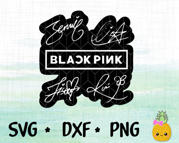 BlackPink SVG Signatures Laser Cut File for Glowforge, Silhouette & Cricut, KPop SVG, DXF, PNG, BTS